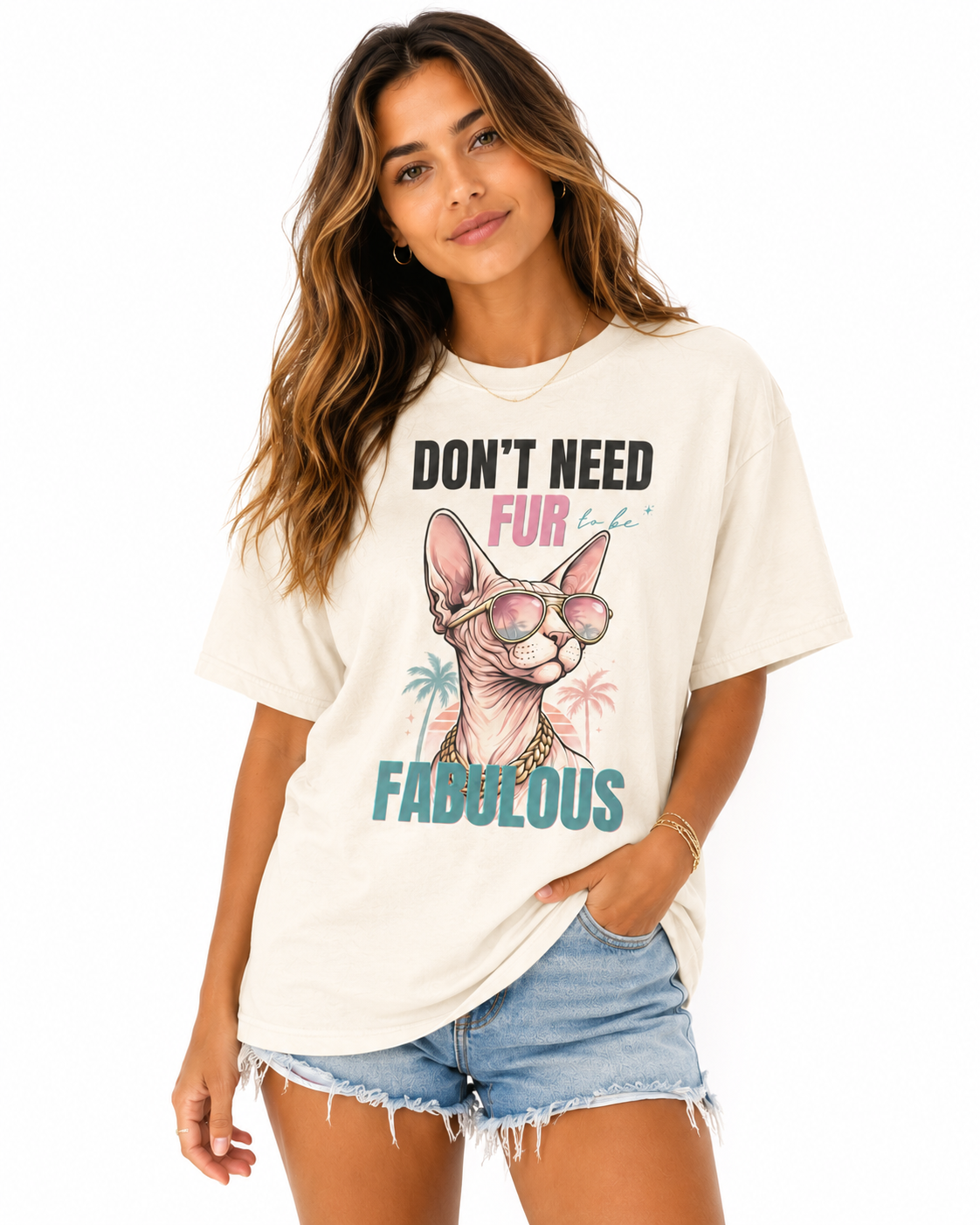 Don't Need Fur To Be Fabulous