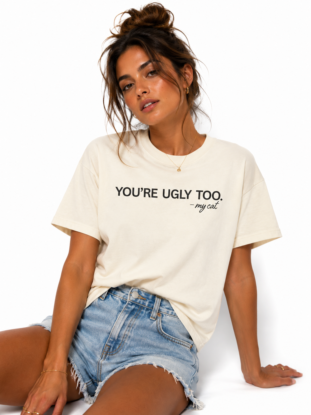 You're Ugly Too