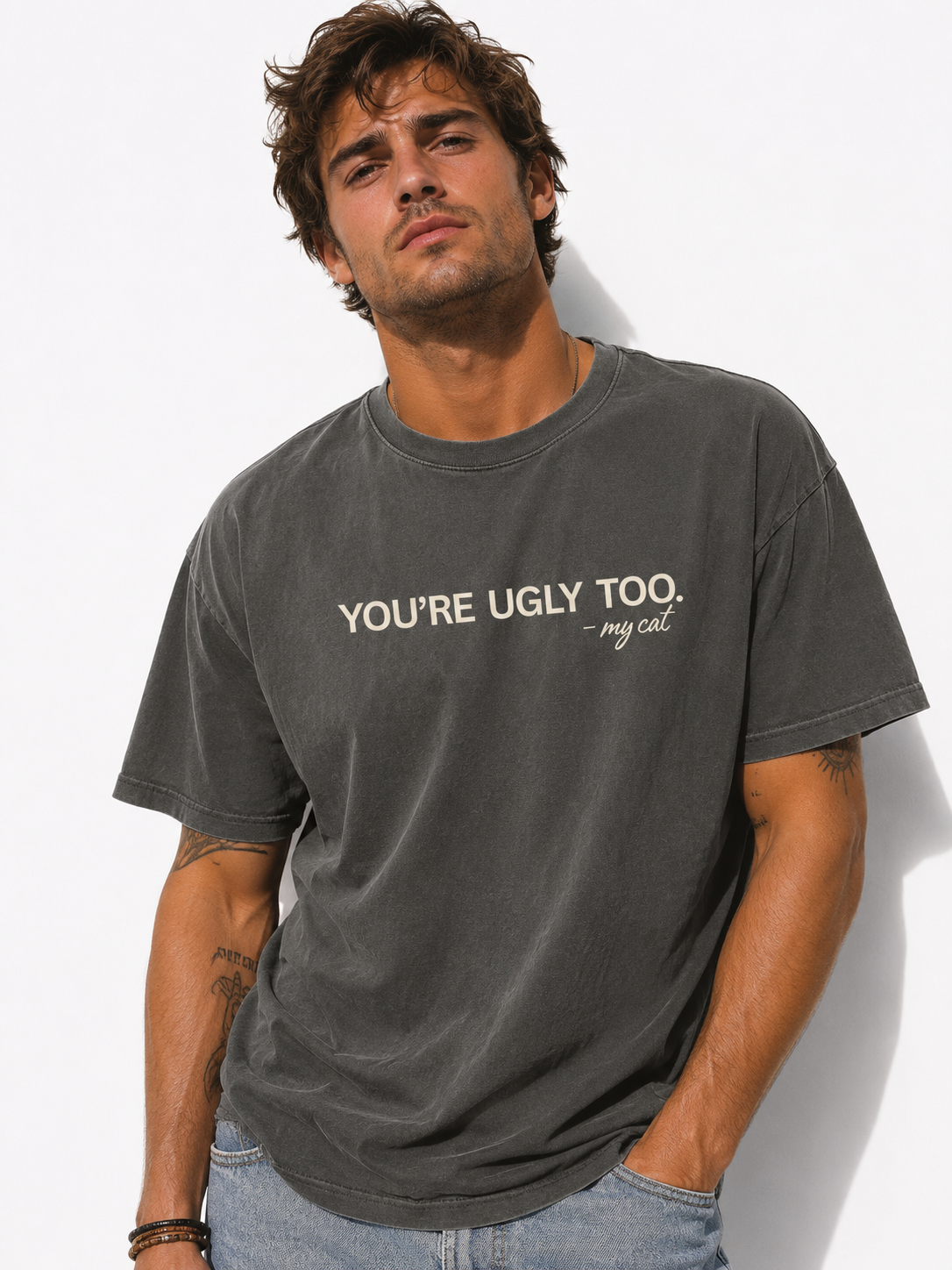 You're Ugly Too