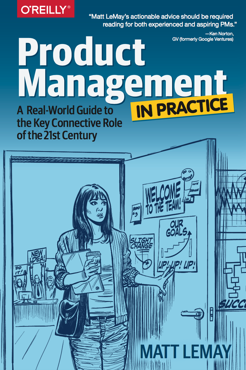 Matt Lemay Product Management in Practice