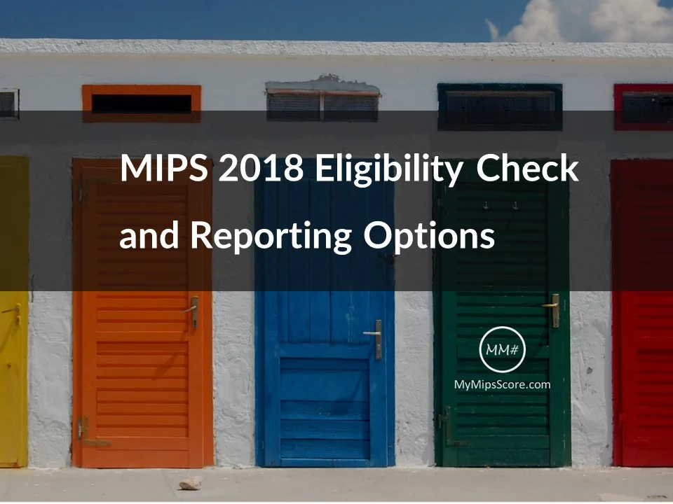 MIPS 2018 Participation Lookup online tool is available now. If you are exempt as an individual but eligible for MIPS as a group, carefully analyze the data before making the decision not to report or to report as a group.