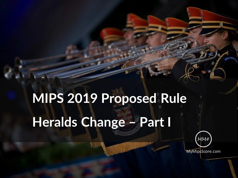 MIPS-2019-Proposed-Rule-Part-I.jpg