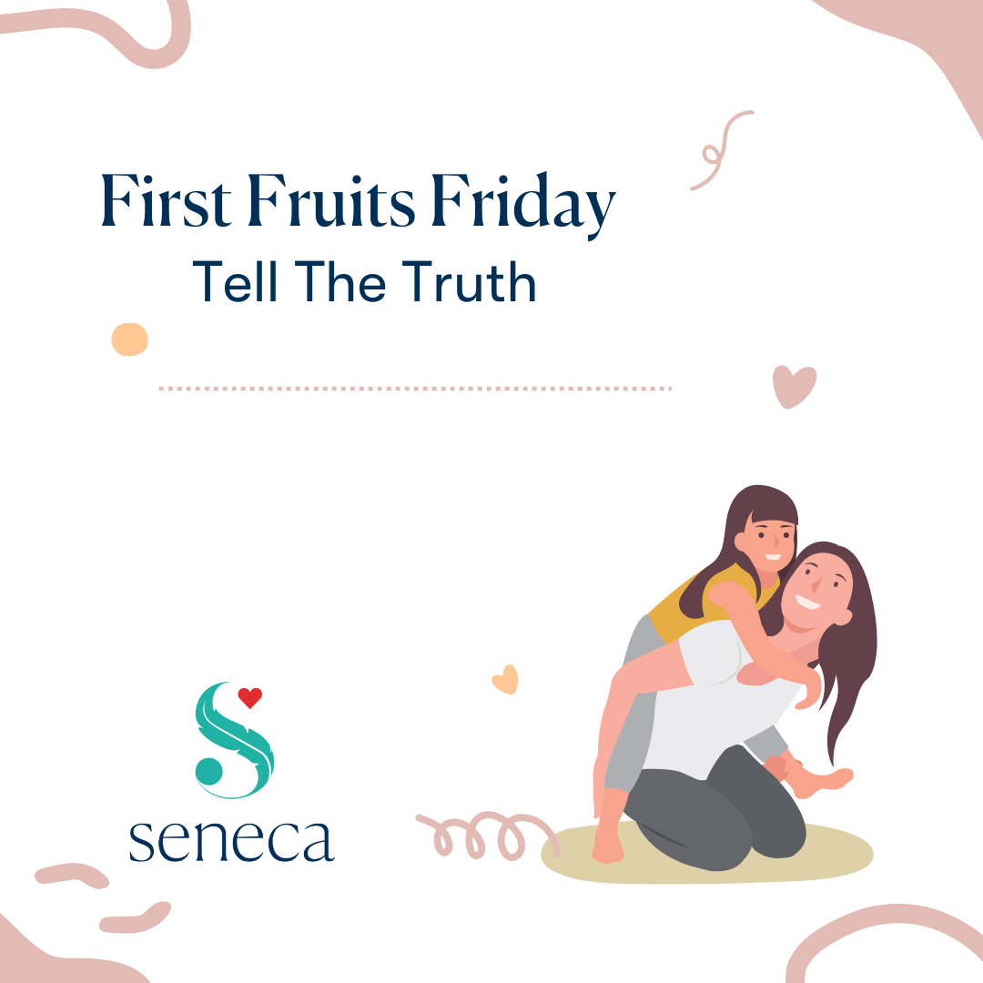 First Fruits Friday - Tell The Truth
