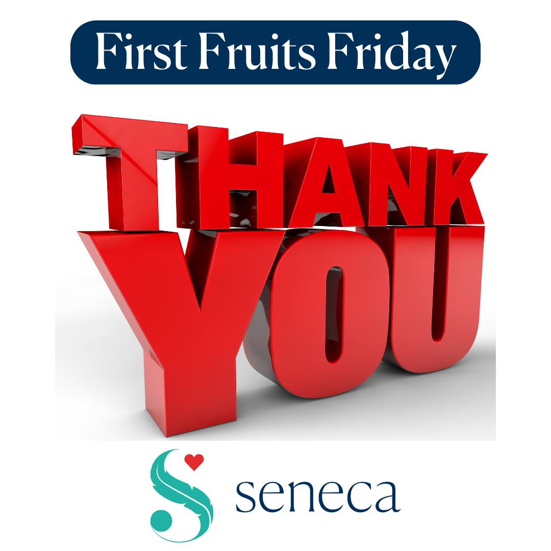First Fruits Friday - Thank YOU!
