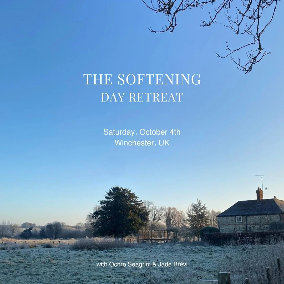 THE SOFTENING &mdash; A one-day countryside retreat with @ochreseagrim and @jadebreviyoga 

Saturday, 4th October l 10.30am - 4.30pm l Winchester, 1h from London

As summer&rsquo;s energy fades and the days grow softer, we&rsquo;re carving out a quie