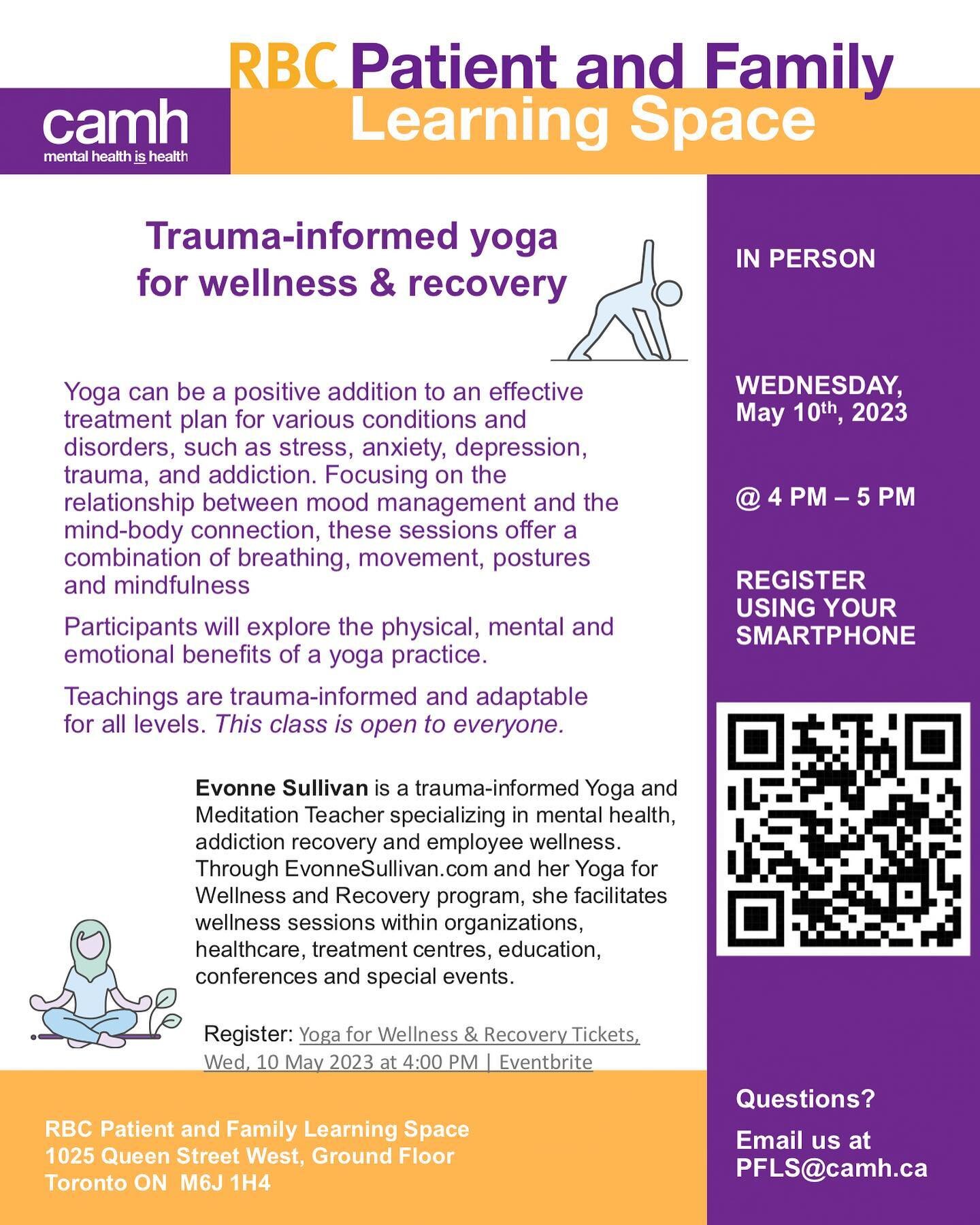 Are you in the Toronto area... and interested in yoga, mental health and recovery? 

Join us for trauma-informed yoga @camhnews! These sessions are at no charge and open to all. Scan the QR code or see the links below. 

Wednesday 4:00 - 5:00 pm. 102