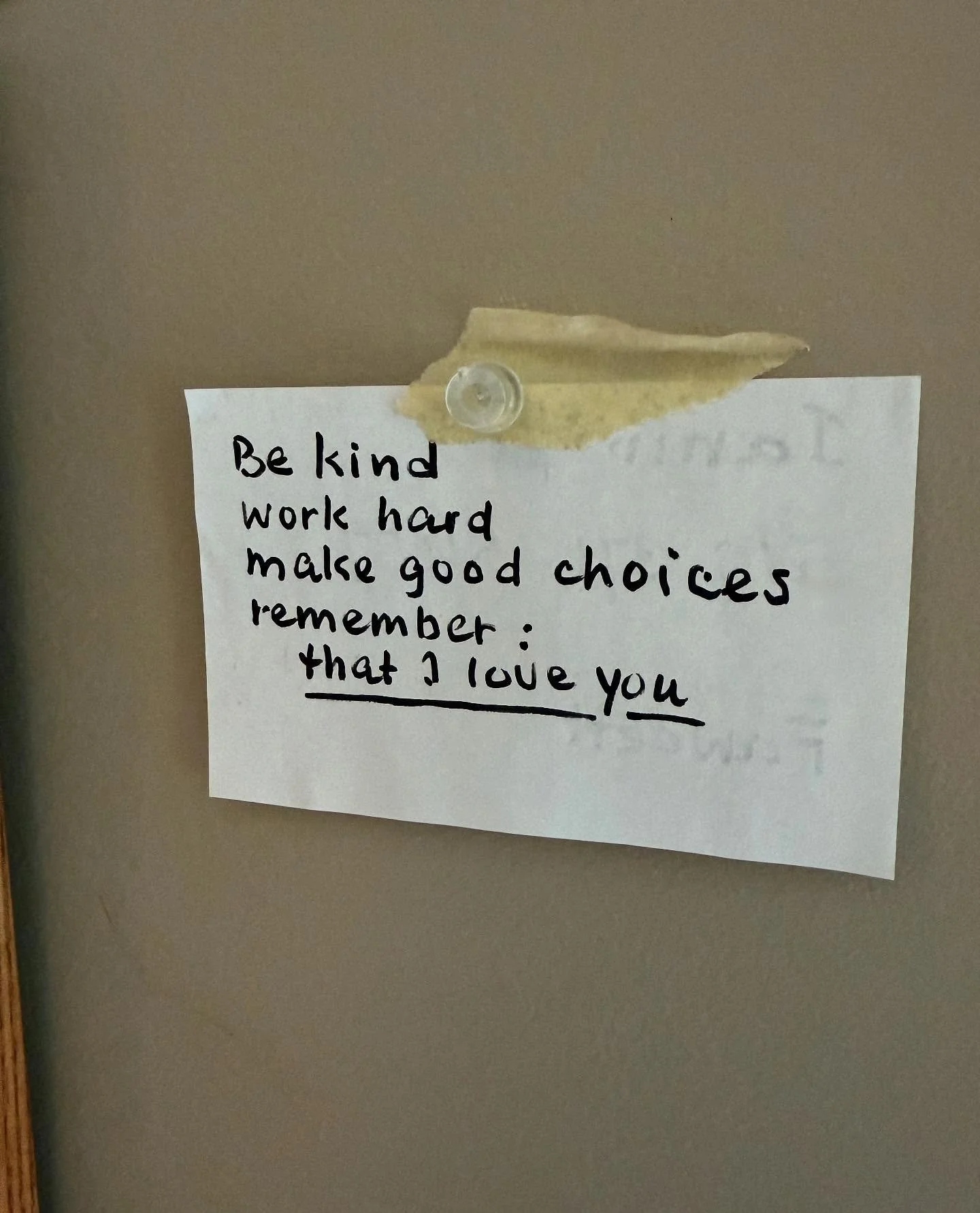 Posted on one of my client&rsquo;s walls to read everyday as she leaves the house 💕 

#mindfulness #bekind #workhard #love #choosewisely #motivationalquotes #tuesdaythoughts