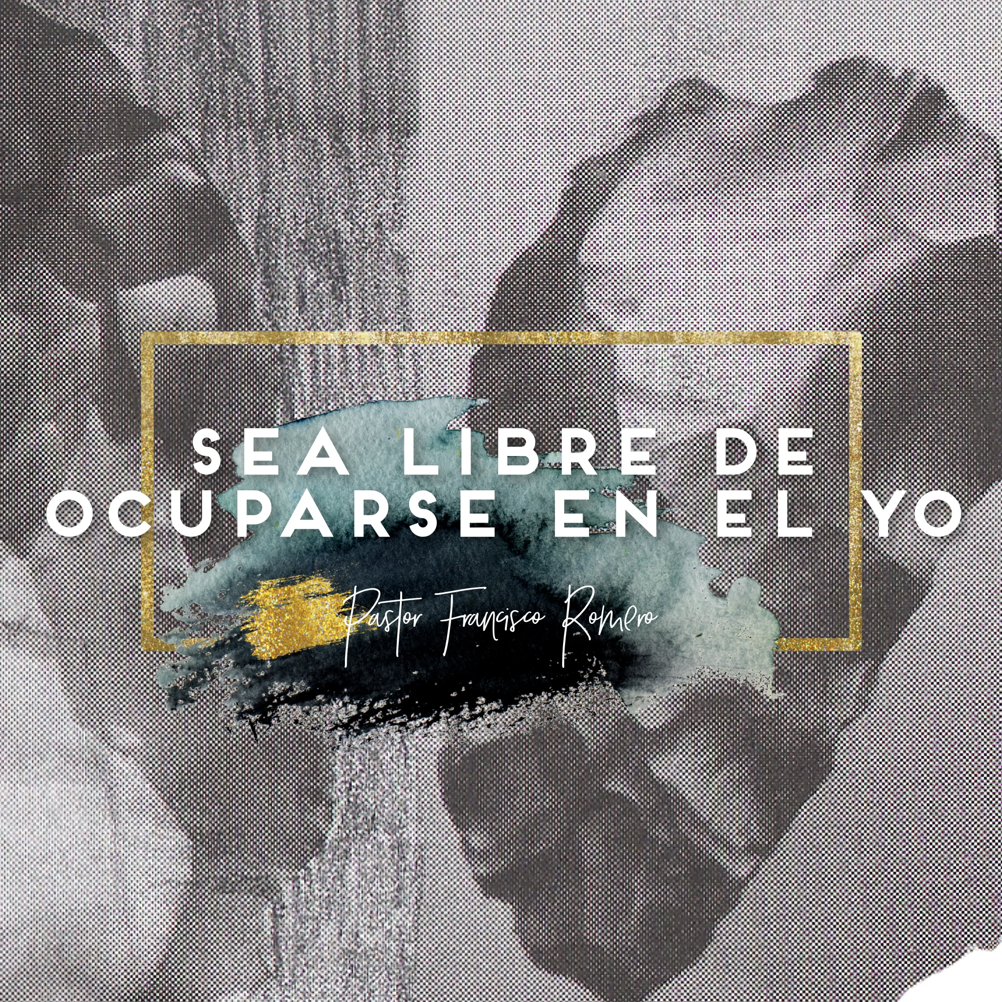 Sea Libre De Ocuparse En El Yo // Pastor Francisco Romero