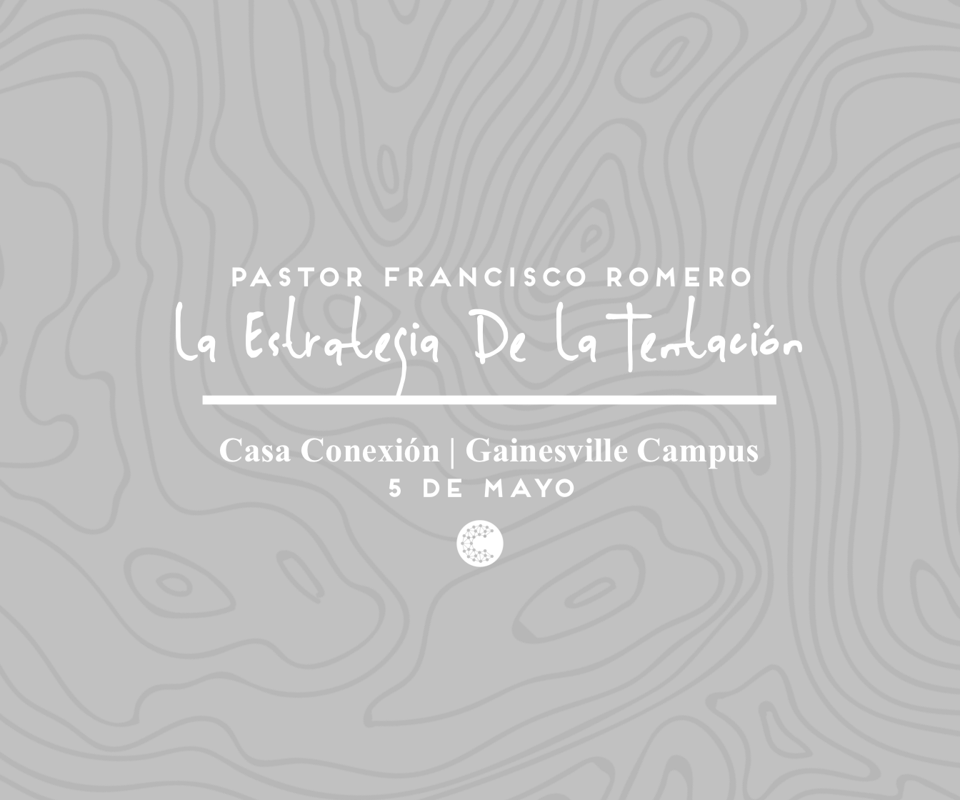 La Estrategia De La Tentación // Pastor Francisco Romero