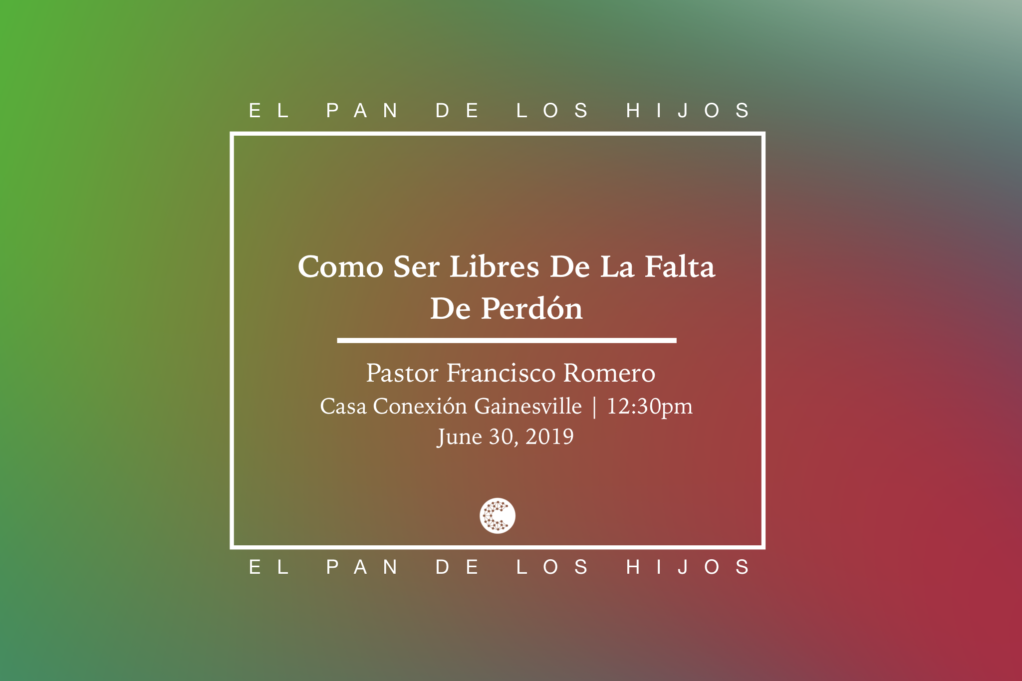 Como Ser Libres De La Falta De Perdón // Pastor Francisco Romero