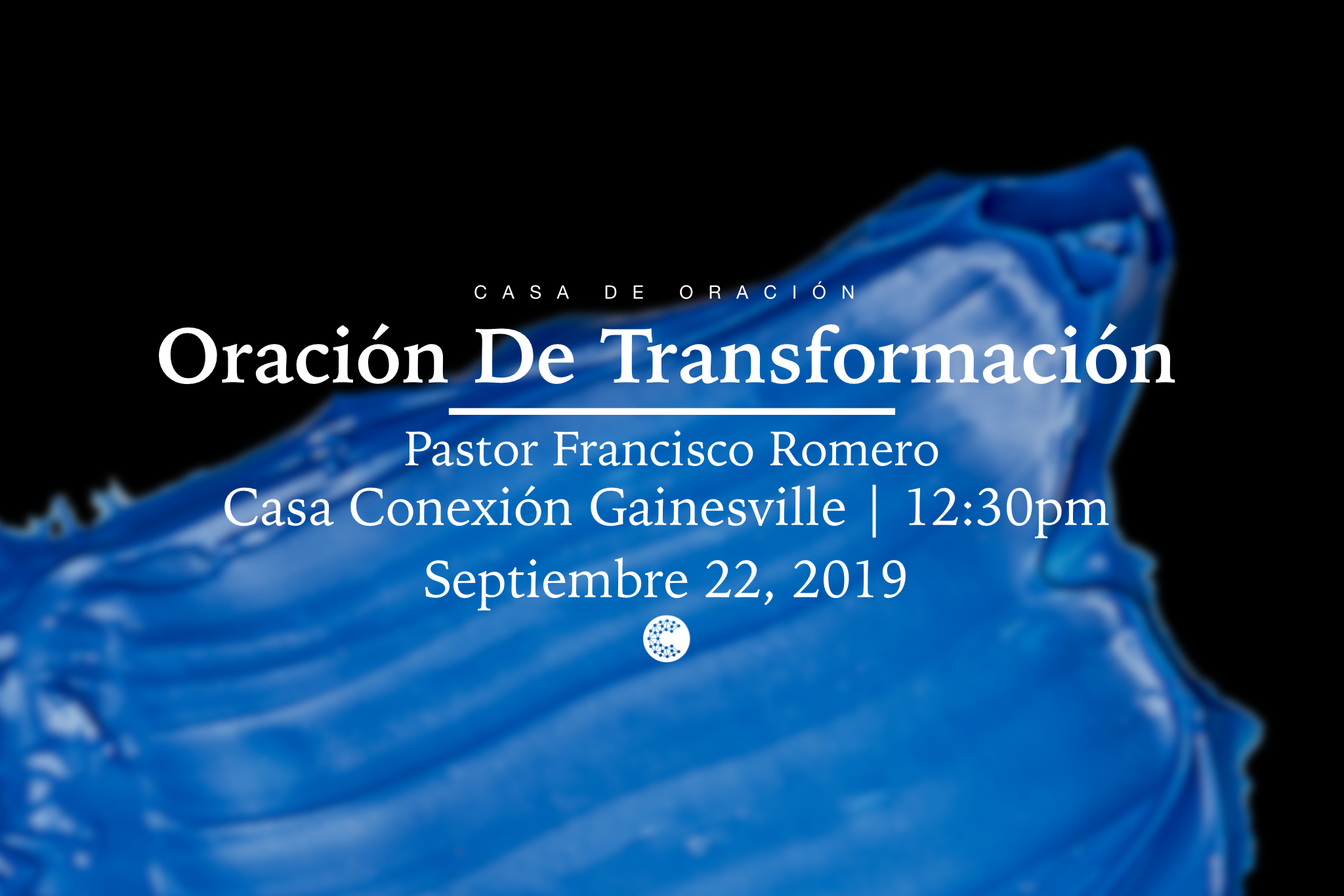 Oración De Transformación // Pastor Francisco Romero
