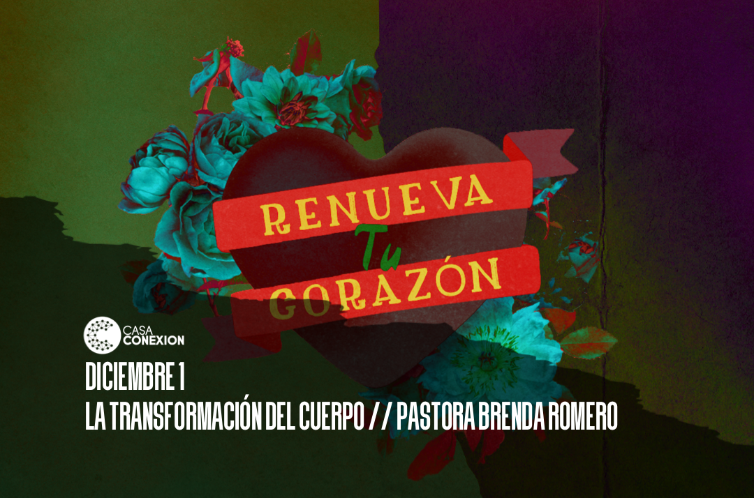 La Transformación Del Cuerpo // Pastora Brenda Romero