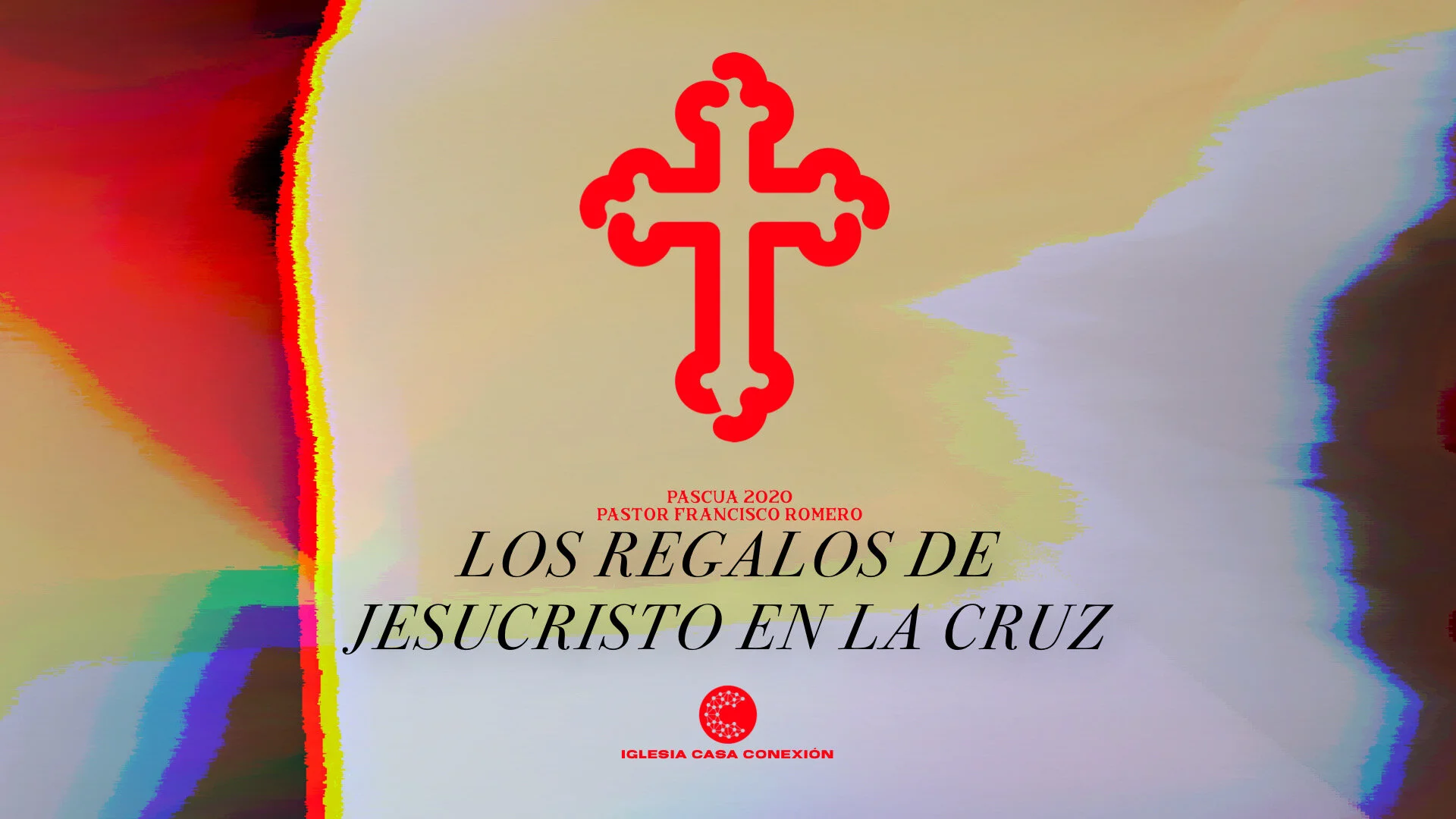  Los Regalos De Jesucristo En La Cruz // Pastor Francisco Romero
