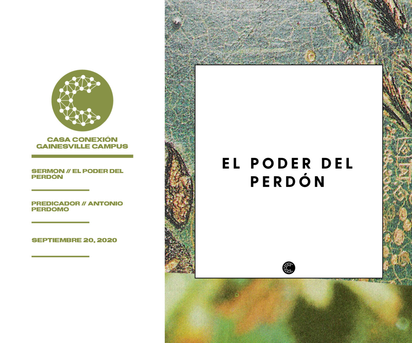 El Poder Del Perdón // Antonio Perdomo