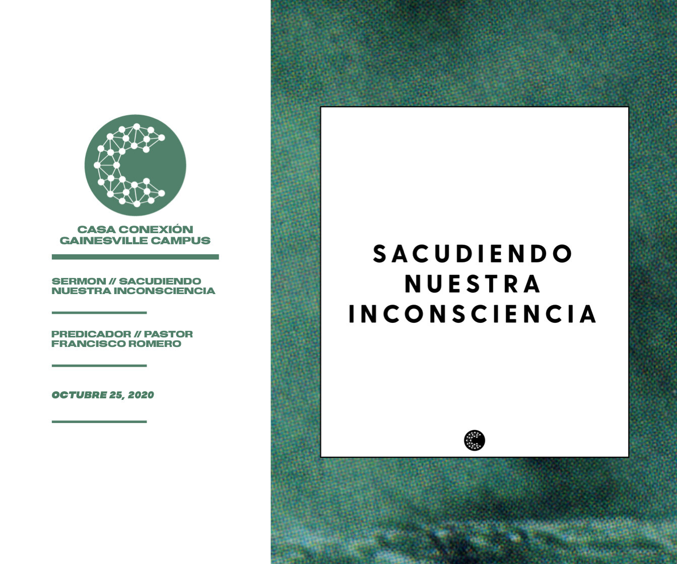 Sacudiendo Nuestra Inconsciencia // Pastor Francisco Romero