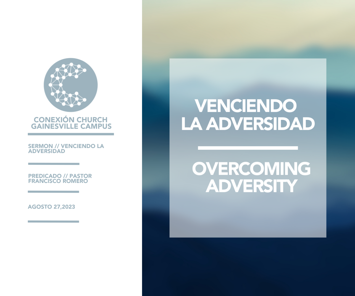 Vencido La Adversidad // Pastor Francisco Romero