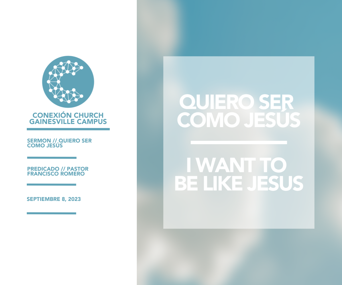 Quiero Ser Como Jesus // Pastor Francisco Romero