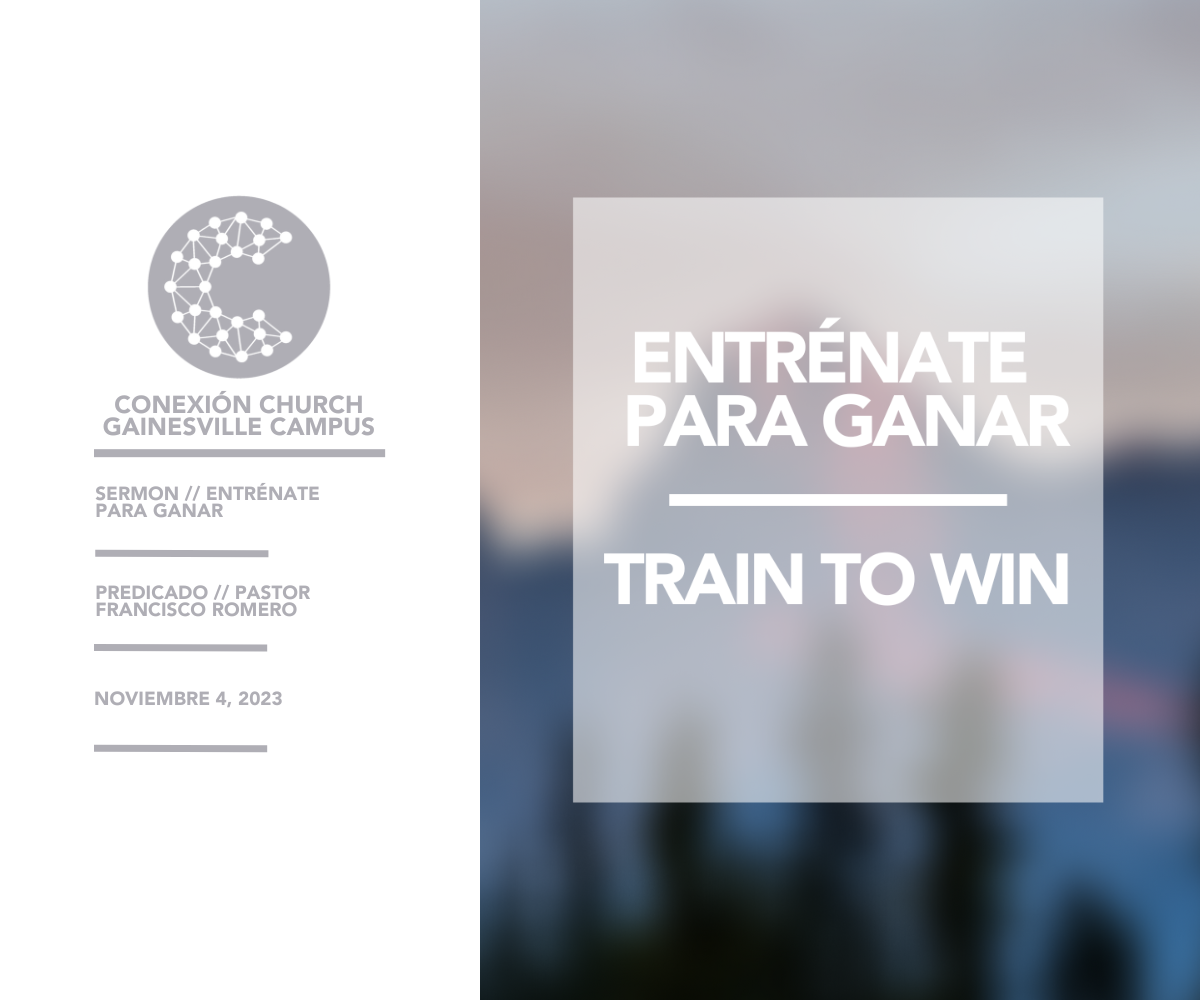 Entrénate Para Ganar // Pastor Francisco Romero