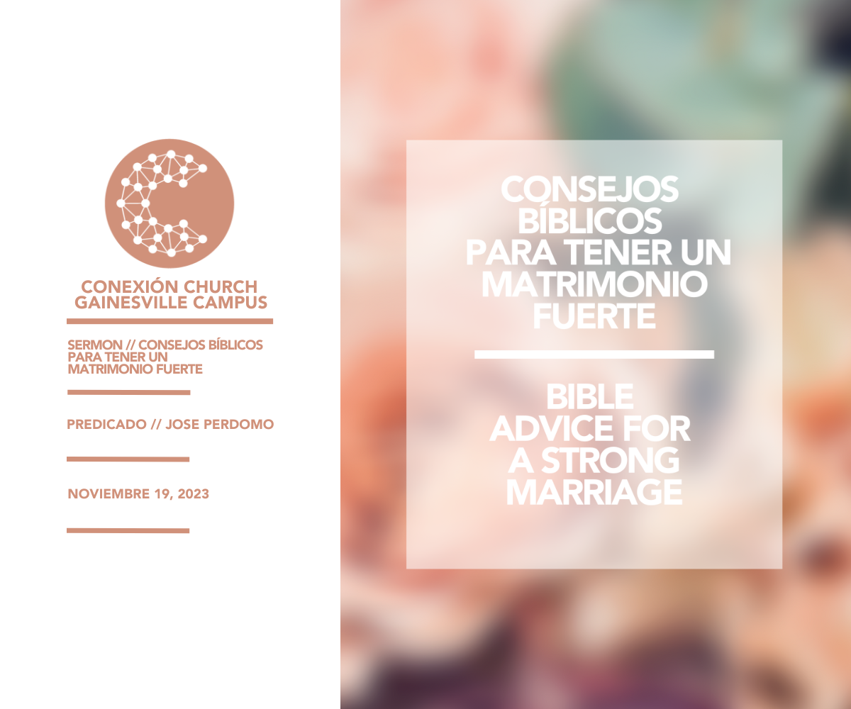 Consejos Bíblicos Para Tener Un Matrimonio Fuerte // Jose Perdomo