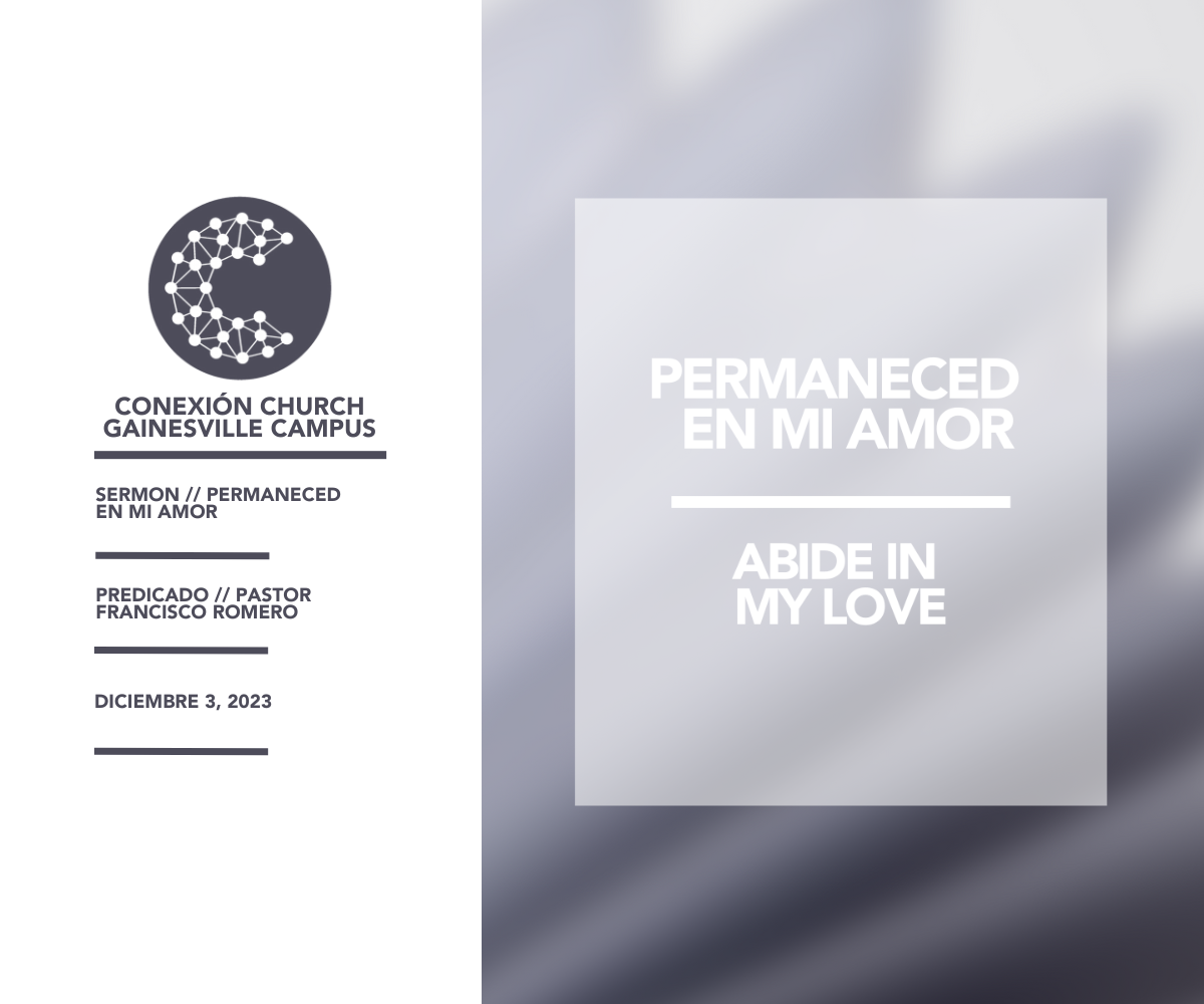 Permaneced En Mi Amor // Pastor Francisco Romero