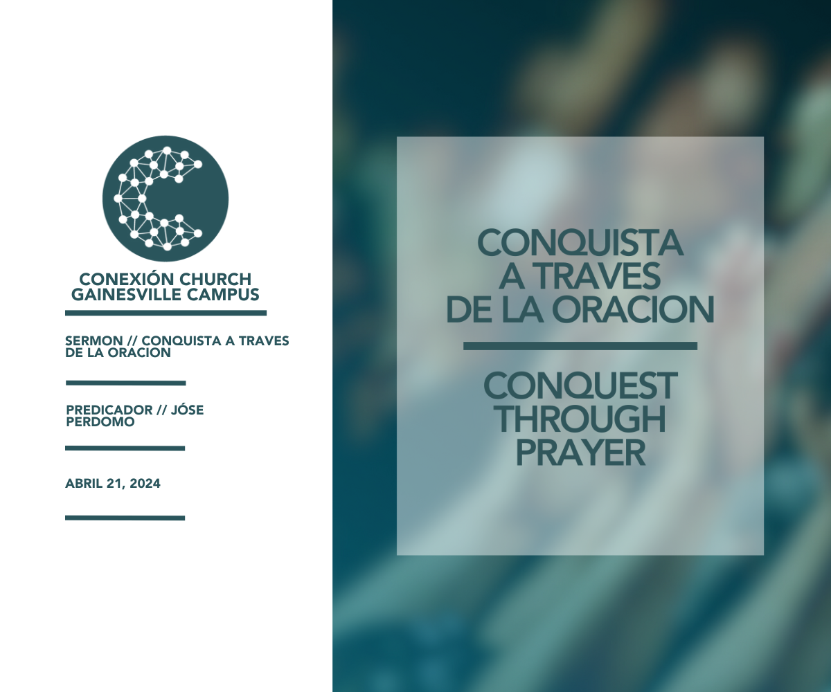Conquista A Traves De La Oracion // Jose Perdomo