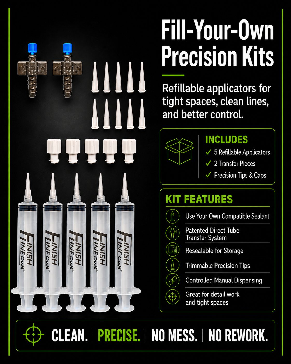 Finish Line Caulk 30 mL Fill-Your-Own Precision Kit with refillable applicators, transfer pieces, precision tips, and caps for controlled sealant application in tight spaces and detail work.
