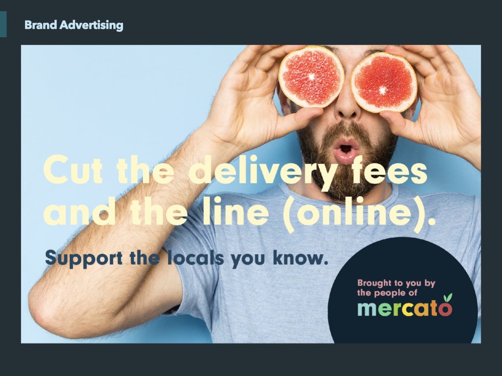 Mercato 2.0 - Integrated Brand Campaign.036.jpeg