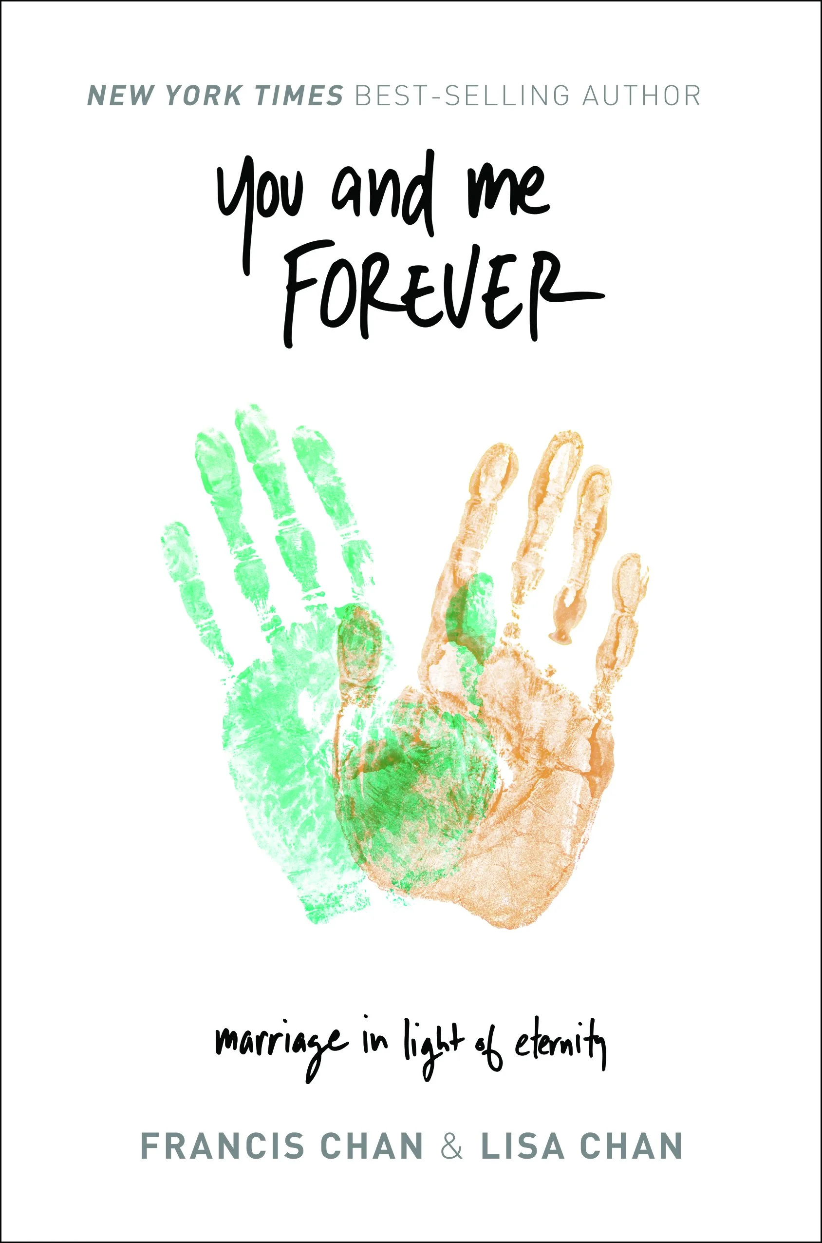 You and Me Forever by Francis & Lisa Chan
