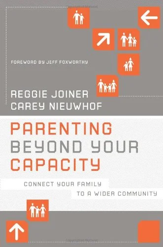 Parenting Beyond Your Capacity by Reggie Joyner & Carey Nieuwhof