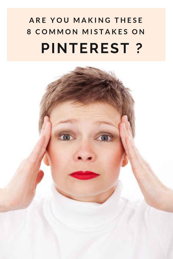 8 Common Mistakes Brands Make on Pinterest