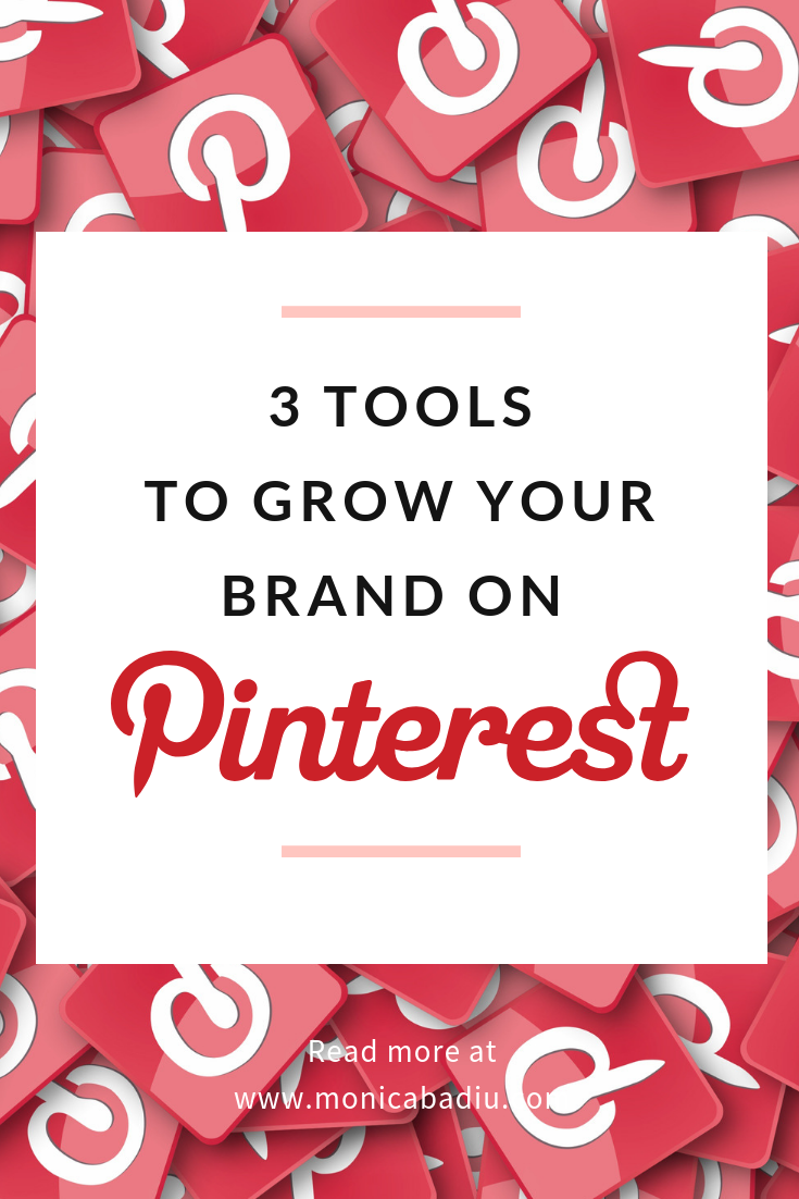 The 3 Tools to Grow Your Brand on Pinterest