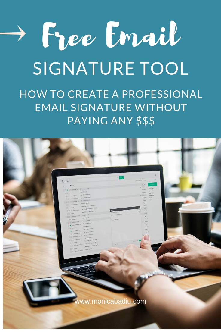 Free Tool to Create a Professional Email Signature - Read more at www.monicabadiu.com  #email #emaildesign #emailtemplates #visibilitystrategy #emailmarketing #marketingtips