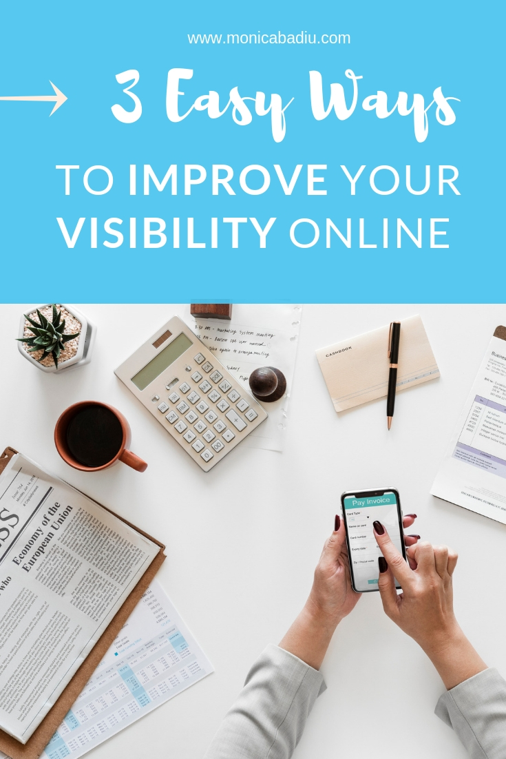 3 Easy Ways to Improve Your Visibility Online #visibility #marketingtips #onlinetips #smallbusiness #visibilitystrategy #growthhacks