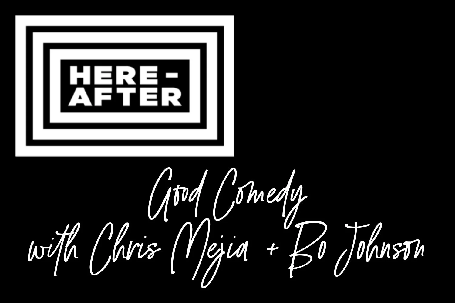 GOOD COMEDY