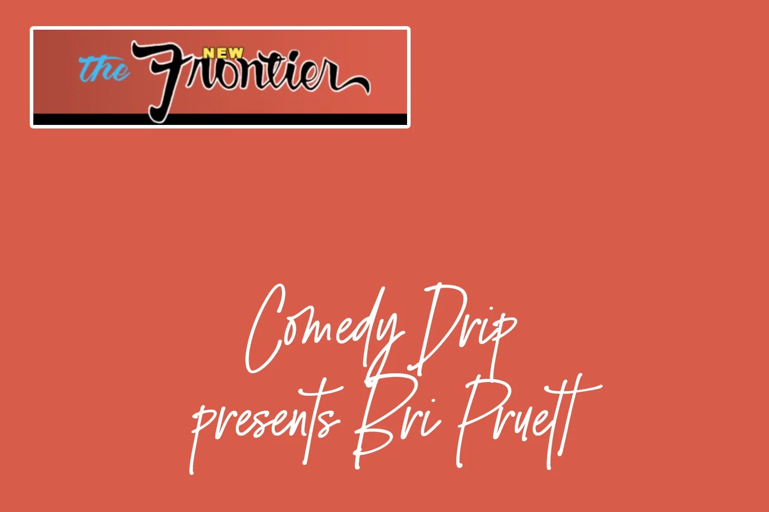 THE COMEDY DRIP