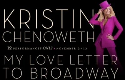 Kristin Chenoweth: My Love Letter to Broadway