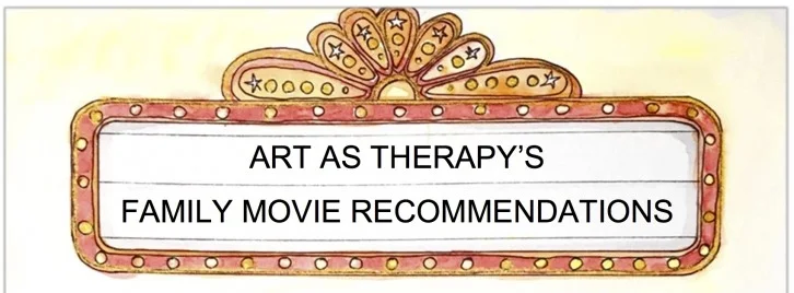 Sharing Stories: Art Therapy and Watching Movies as a Family