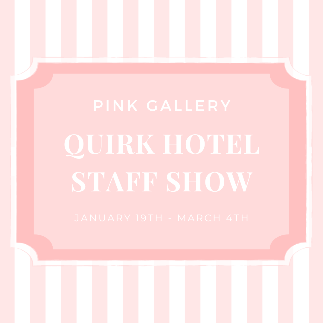 Quirk Staff Show