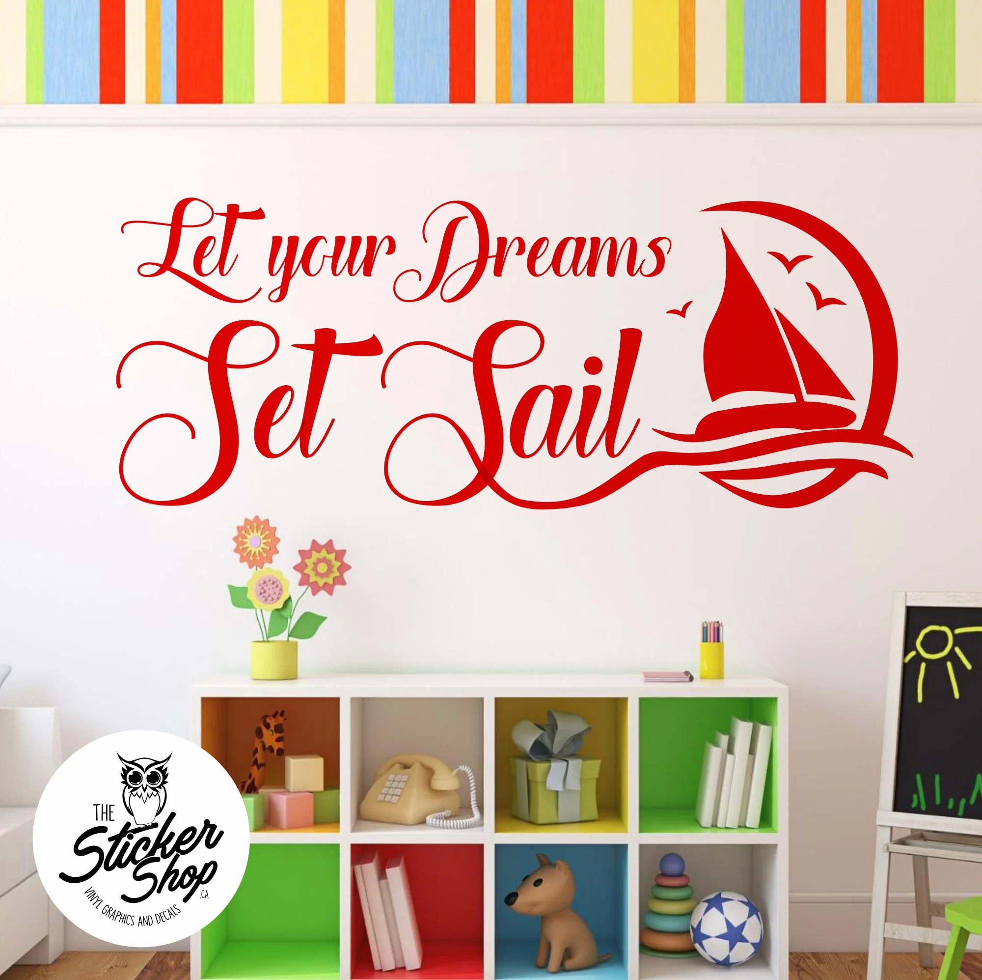 Wall Decal - Let Your Dreams Set Sail