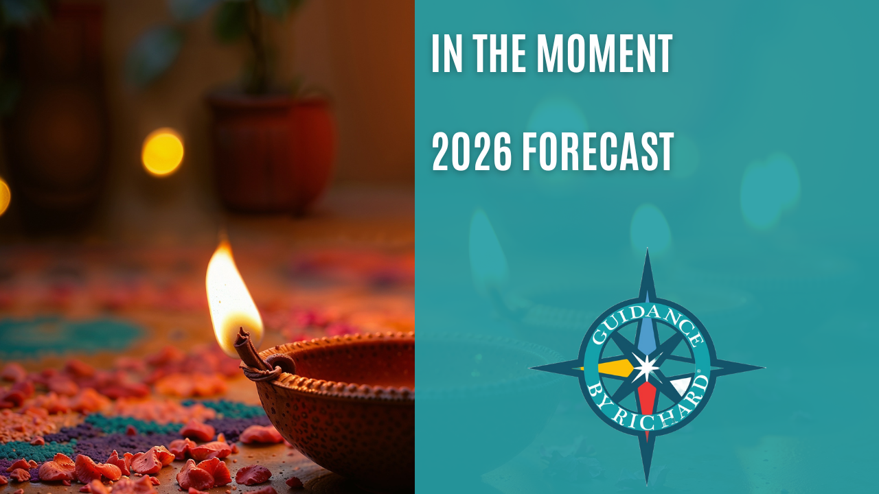 IN THE MOMENT 2026 FORECAST Guidance By Richard IN THE MOMENT SERIES (5) 