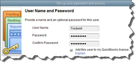 To give an employee access to QuickBooks, enter a User Name for him or her here, then a password.