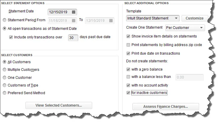 QuickBooks provides multiple options on this screen so you create the statement(s) you need.