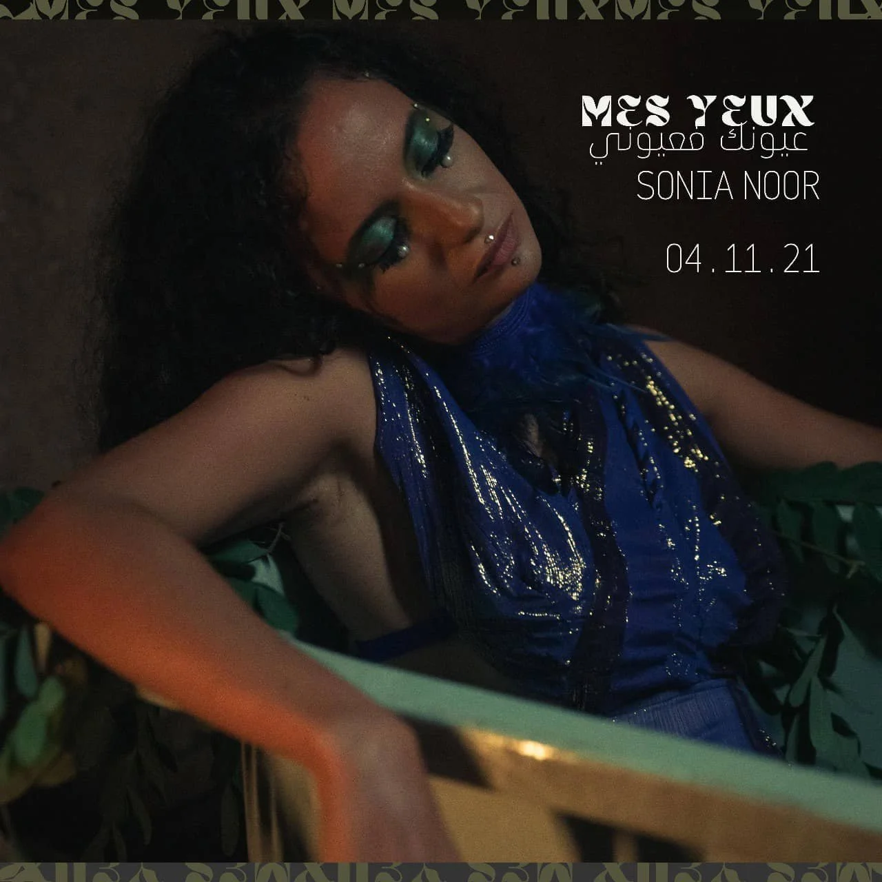 "Mes Yeux/عيونك فعيوني", le nouveau titre de Sonia Noor