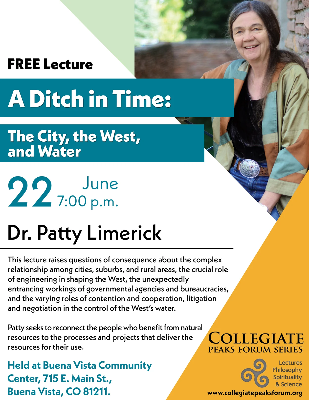 June 22, 2017 Dr. Patty Limerick