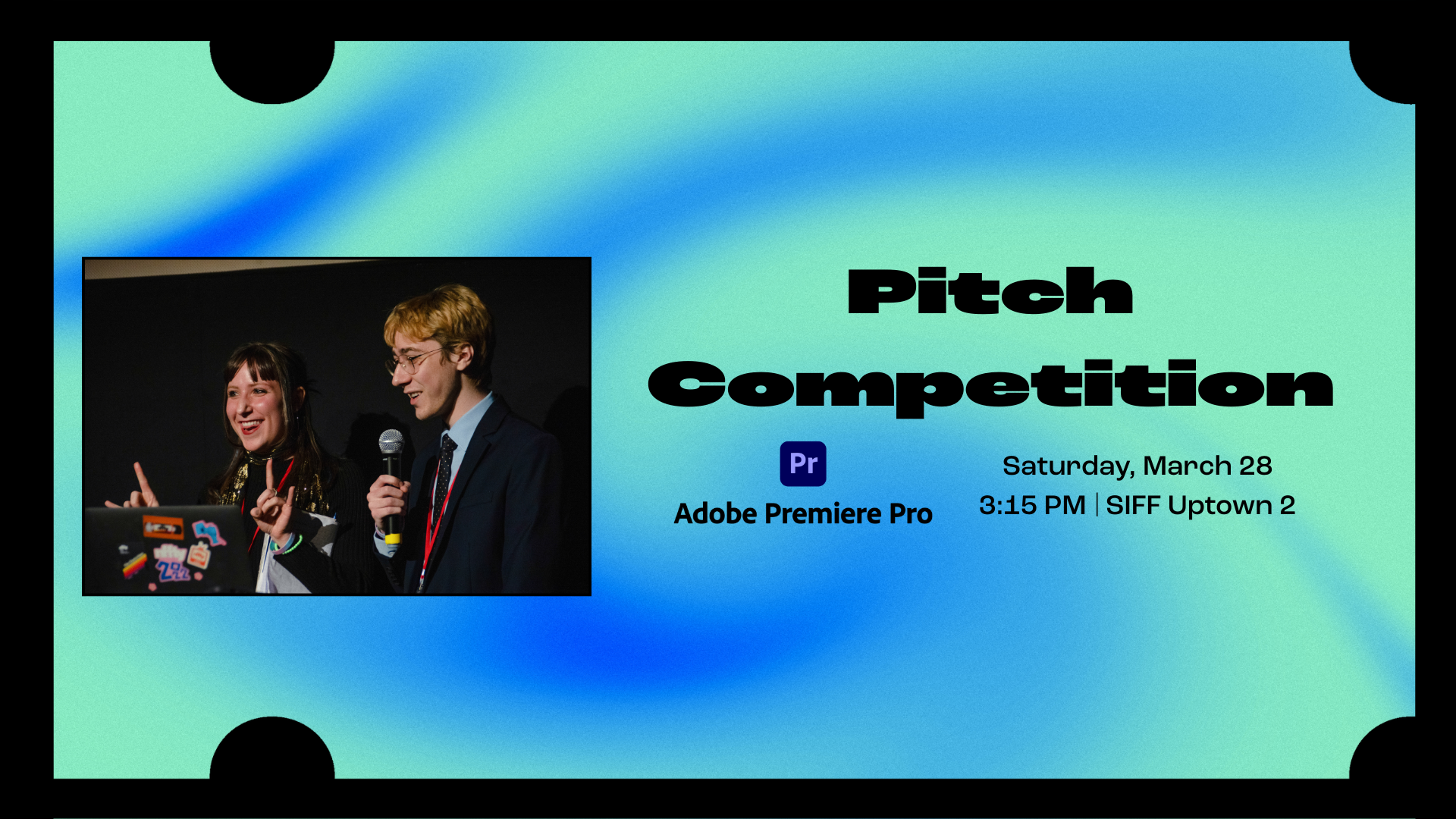 Post Production Pitch Competition presented by Adobe Premiere Pro