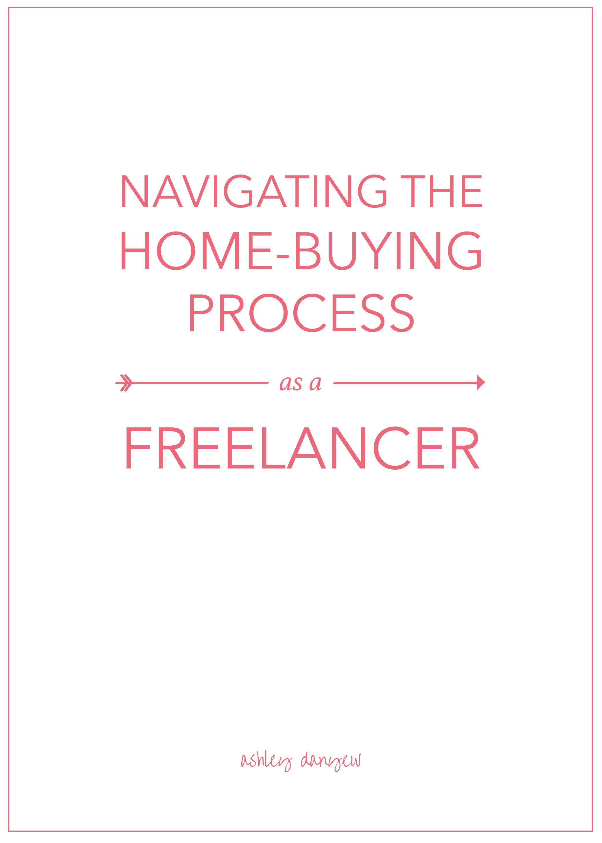 Navigating-the-Home-Buying-Process-as-a-Freelancer-01.png