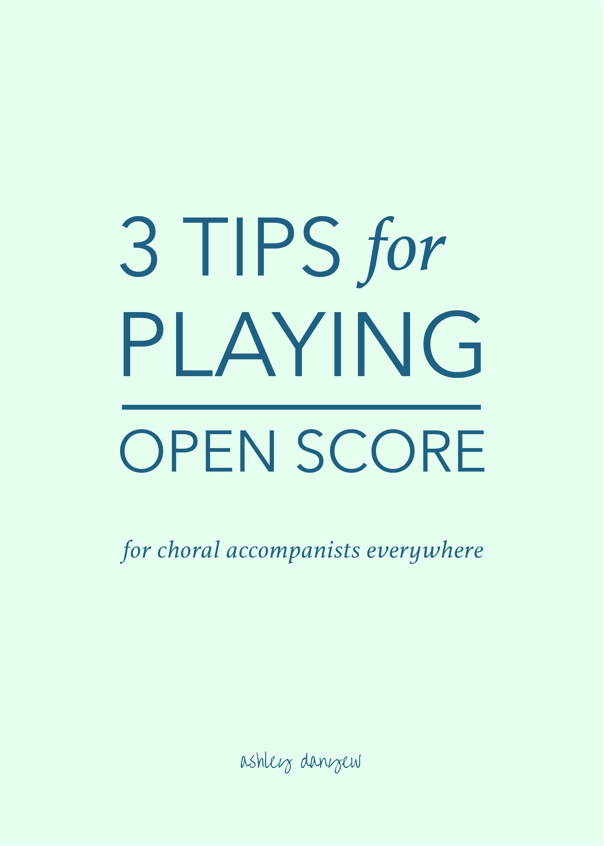 3 Tips for Playing Open Score (For Choral Accompanists Everywhere)