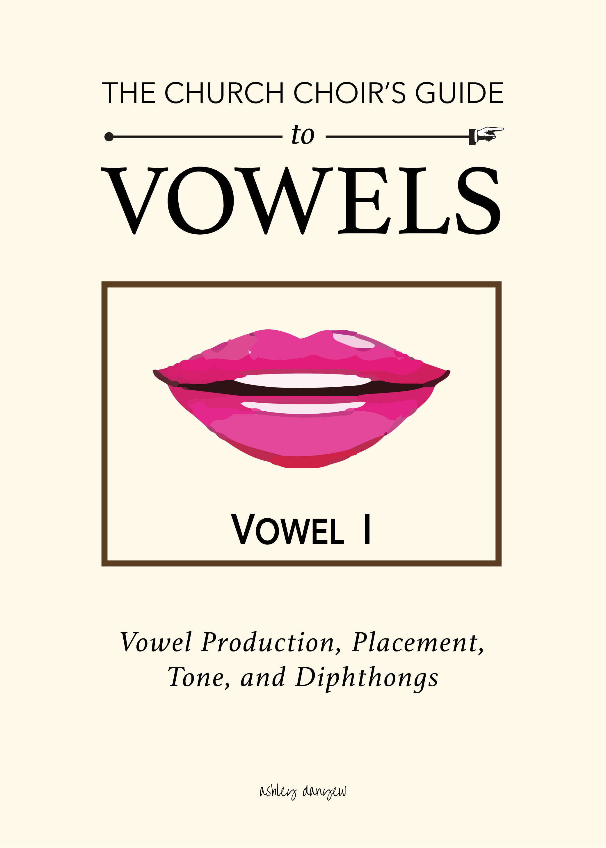 Copy of The Church Choir's Guide to Vowels - Part I
