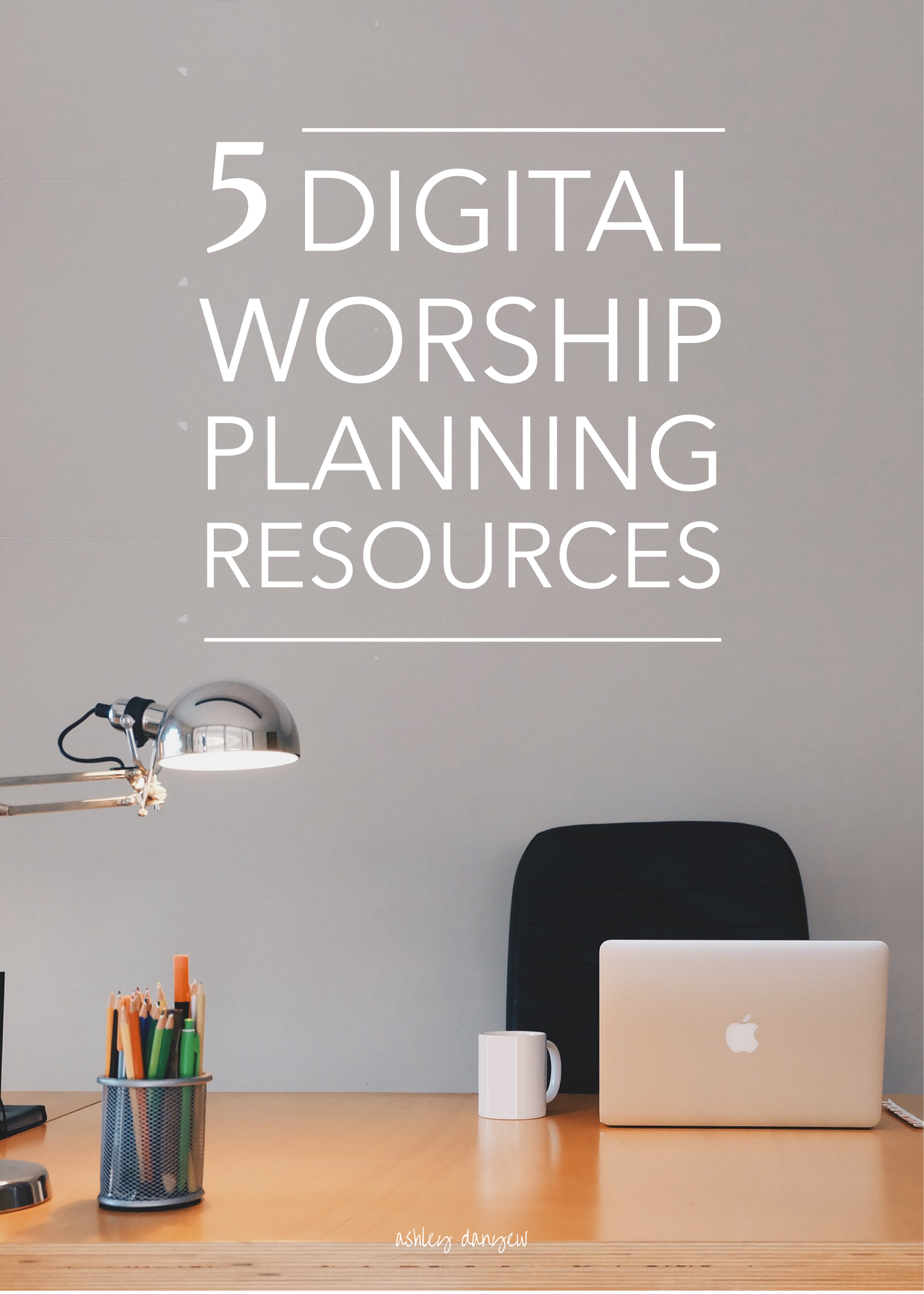 Copy of 5 Digital Worship Planning Resources