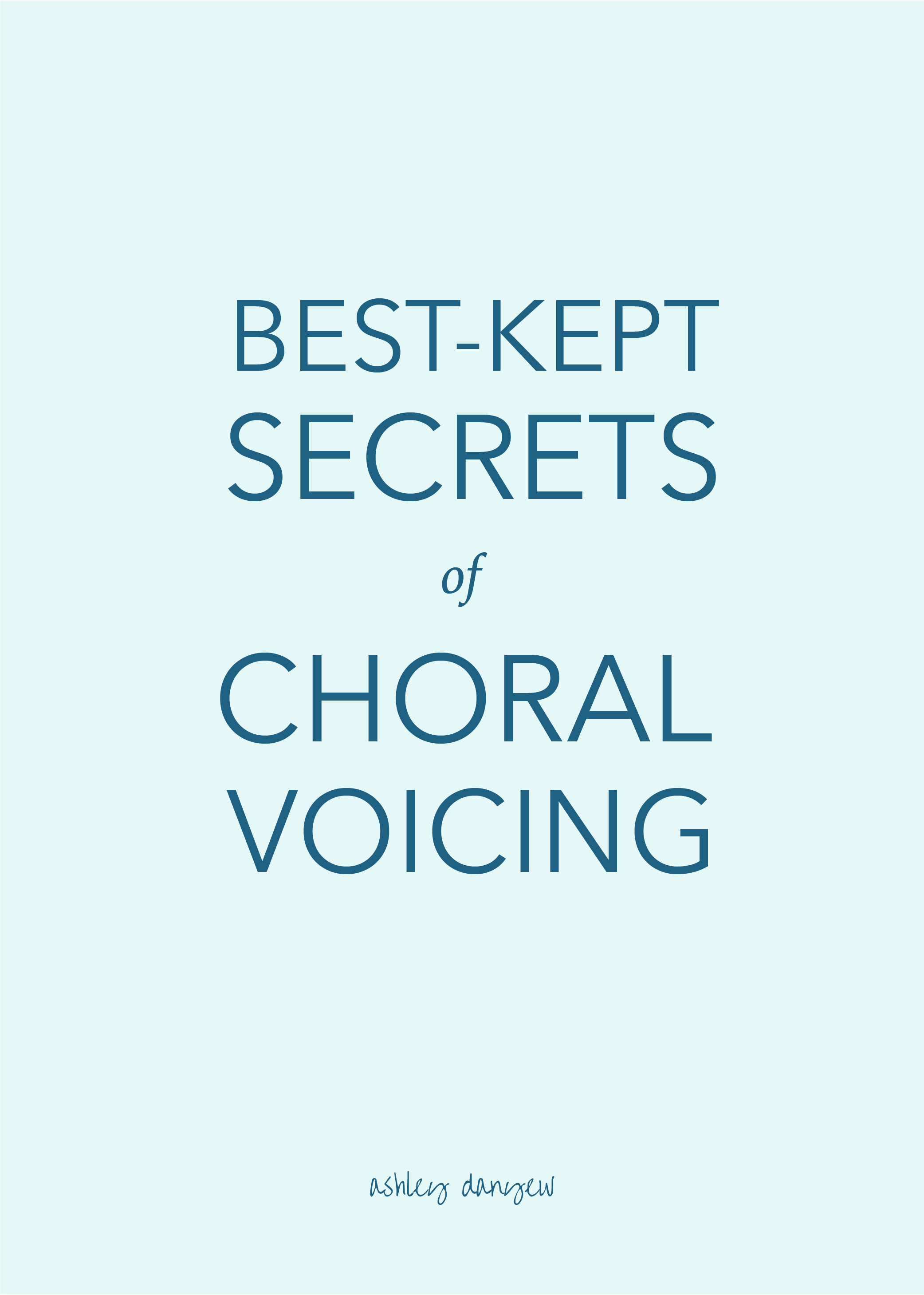 Copy of Best-Kept Secrets of Choral Voicing